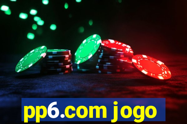 pp6.com jogo
